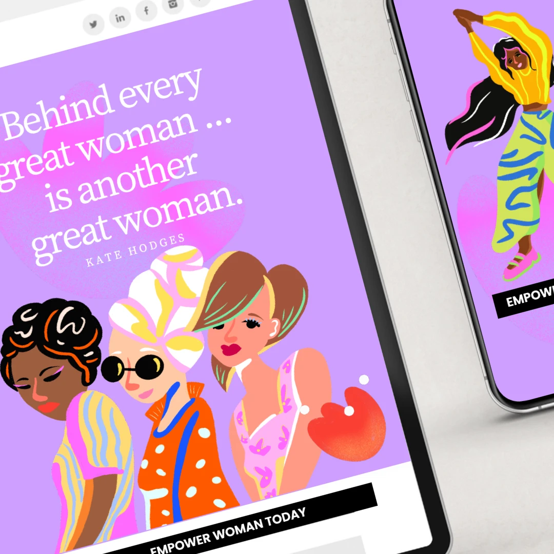 A colorful digital illustration featuring three stylish women with empowering quotes on a vibrant purple background.