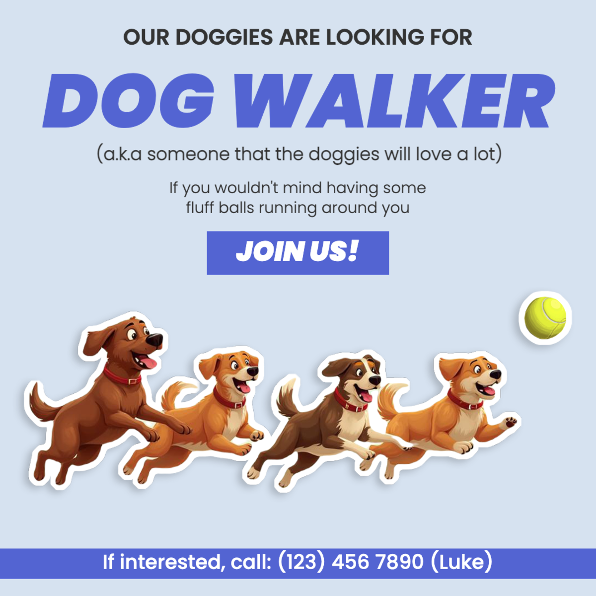 Recruitment ad for a dog walker featuring cartoon dogs and contact details.