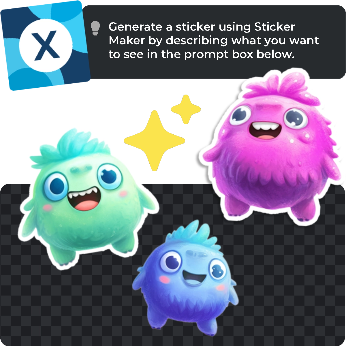 Sticker Maker interface Cute monster stickers Green pink blue fluffy creatures Smiling faces Yellow sparkles Dark background Generate prompt instruction